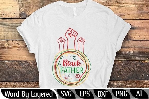 Download Black Father Juneteenth SVG PNG T-shirt - Juneteenth svg Collection